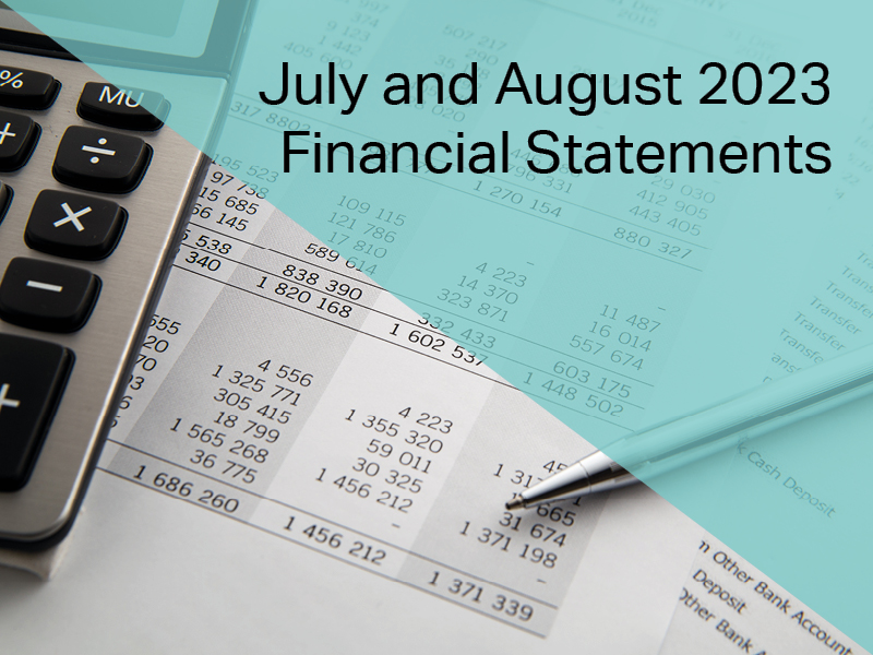 July and August 2023 Financial Statements