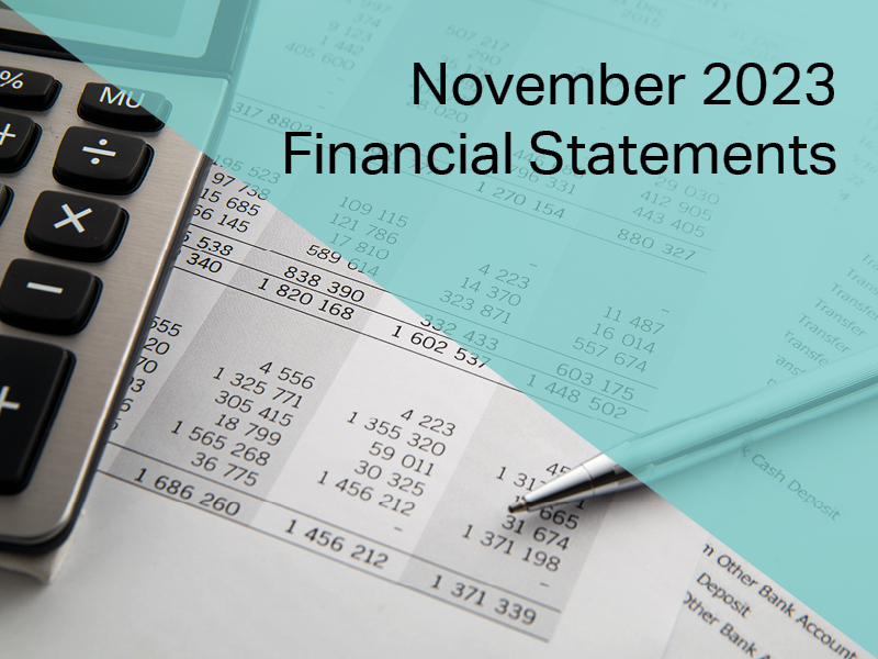 Image of a calculator and spreadsheets with the title November 2023 Financial statements