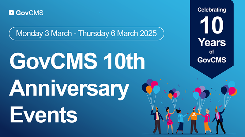 GovCMS 10th anniversary events